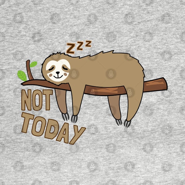 Not today sloth by sevav